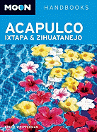 Moon Acapulco, Ixtapa, and Zihuatanejo