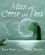 Moon and Otter and Frog