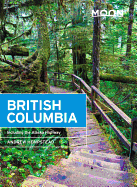 Moon British Columbia: Including the Alaska Highway