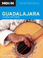 Moon Guadalajara: Including Lake Chapala