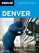 Moon Handbooks Denver