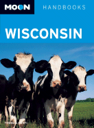 Moon Handbooks Wisconsin