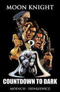 Moon Knight: Countdown To Dark