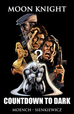 Moon Knight: Countdown To Dark - Moench, Doug