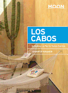 Moon Los Cabos: Including La Paz & Todos Santos