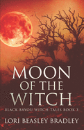 Moon Of The Witch