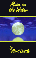 Moon on the Water