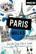Moon Paris Walks: See the City Like a Local