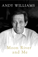 Moon River and Me: A Memoir