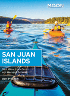 Moon San Juan Islands: Best Hikes, Local Spots, and Weekend Getaways