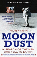 Moondust: In Search of the Men Who Fell to Earth