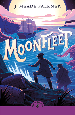 Moonfleet - Falkner, John Meade
