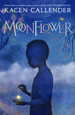 Moonflower - Callender, Kacen