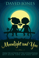 Moonlight and You