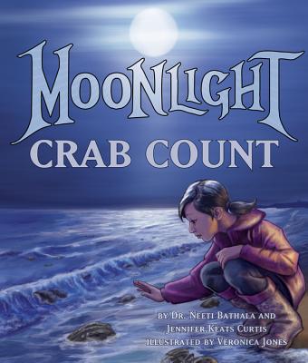 Moonlight Crab Count - Bathala, Neeti, and Curtis, Jennifer Keats