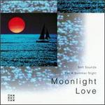 Moonlight Love: Soft Sounds for a Summer Night