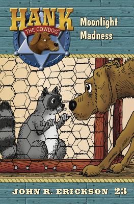 Moonlight Madness - Erickson, John R