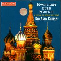 Moonlight over Moscow - Artur Eisen (bass); Evgeny Nesterenko (bass); Ivan Petrov (bass); Paata Burchuladze (bass); Red Army Ensemble;...