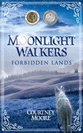 Moonlight Walkers: Forbidden Lands