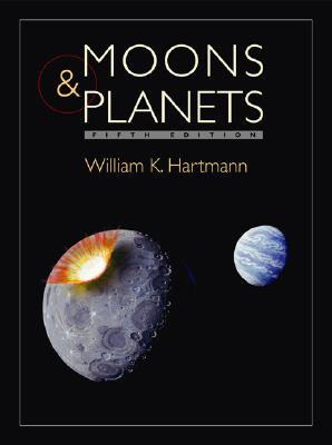 Moons and Planets - Hartmann, William K