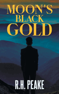 Moon's Black Gold