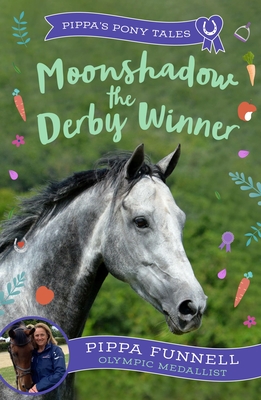 Moonshadow the Derby Winner - Funnell, Pippa