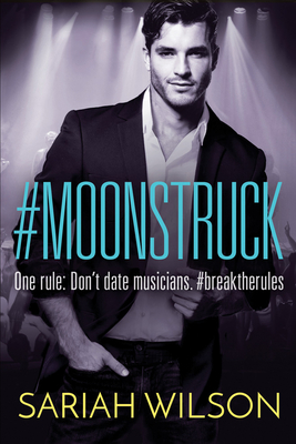 #Moonstruck - Wilson, Sariah