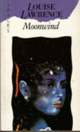 Moonwind - Lawrence, Louise
