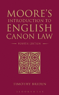 Moore's Introduction to English Canon Law: Fourth Edition