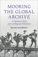 Mooring the Global Archive