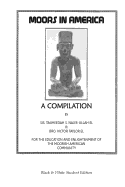Moors in America: A Compilation: Student Edition