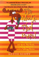 Moose That Roared