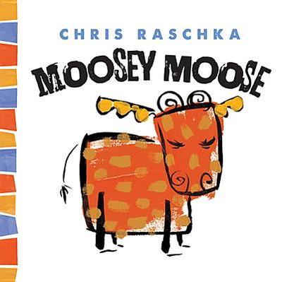 Moosey Moose - 