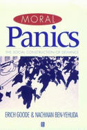 Moral Panics: The Social Construction of Deviance