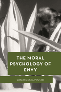 Moral Psychology of Envy