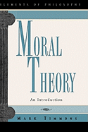 Moral Theory: An Introduction
