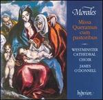 Morales: Missa Queramus cum pastoribus