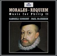 Morales: Music for Philip II - Gabrieli Consort & Players (choir, chorus)