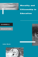 Morality and Citizenship in Education