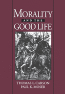 Morality and the Good Life