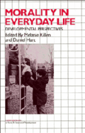 Morality in Everyday Life: Developmental Perspectives