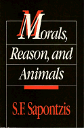 Morals, Reason, and Animals
