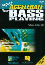 More Accelerate Your Bass Playing