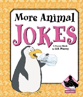 More Animal Jokes - Phunny, U R