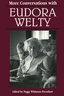 More Conversations with Eudora Welty