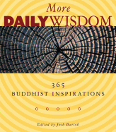 More Daily Wisdom: 365 Buddhist Inspirations