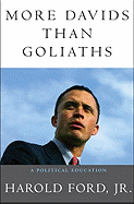 More Davids Than Goliaths: A Political Education