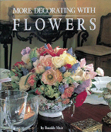 More Decorating with Flowers