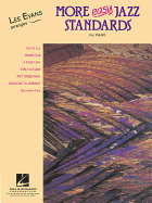 More Easy Jazz Standards: Lee Evans Arranges