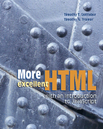 More Excellent HTML with an Introduction to JavaScript with Student CD-ROM